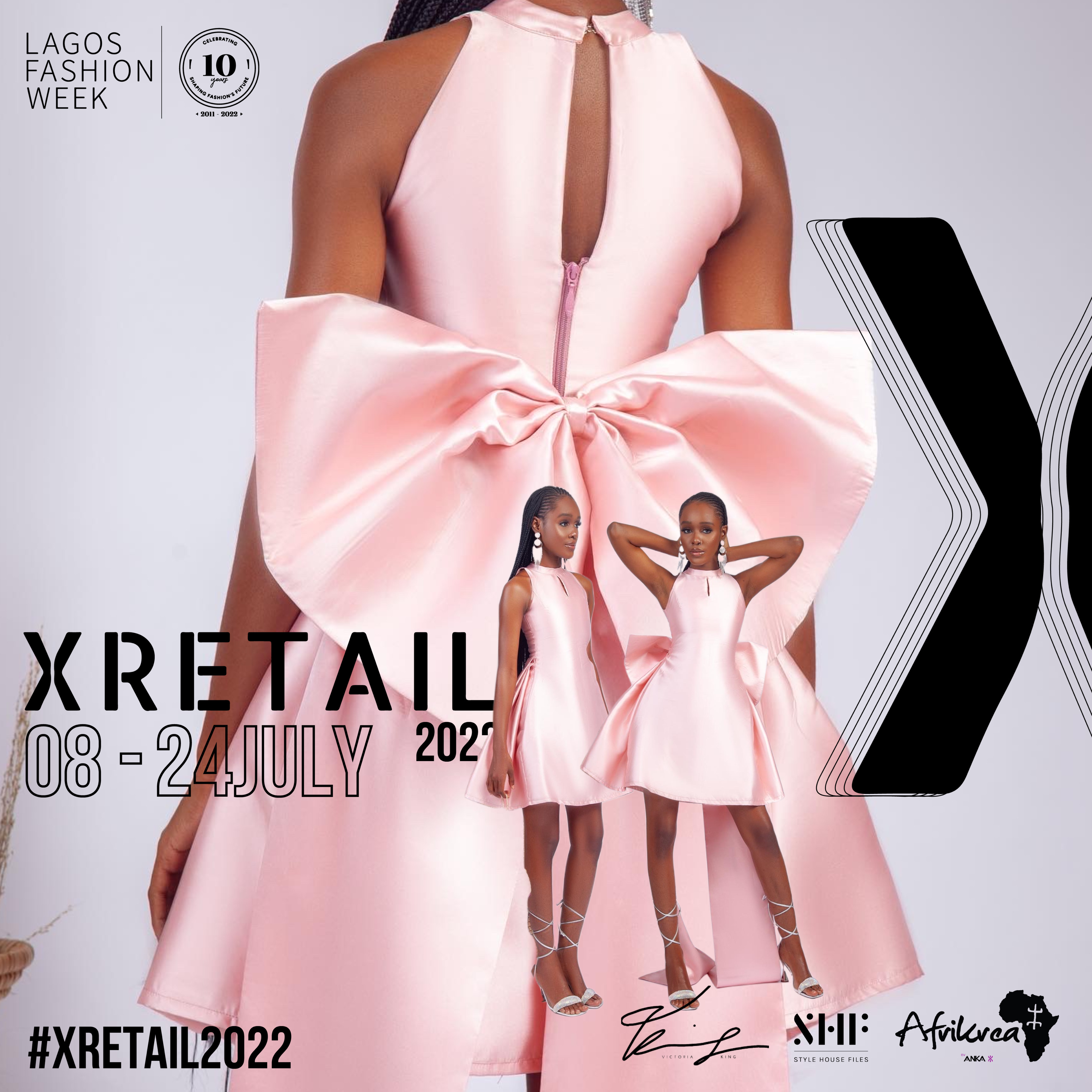 Lagos Fashion Week/ Style house fashion selects The Victoria King to participate in XRETAIL 2022