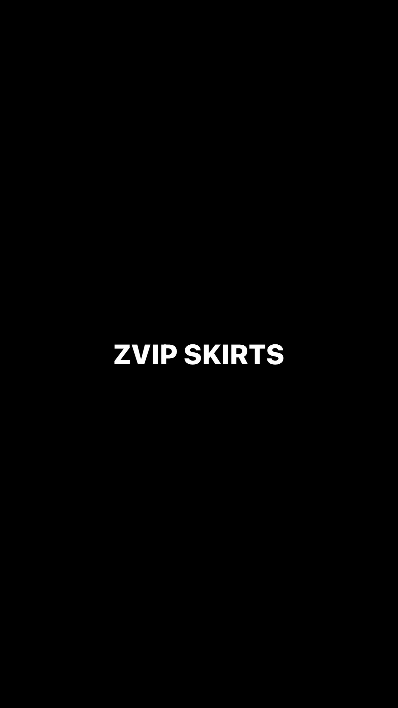 ZVIP SKIRTS